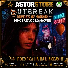DLC Outbreak: Shades of Horror Dinobreak Crossover XBOX покупка на Ваш аккаунт