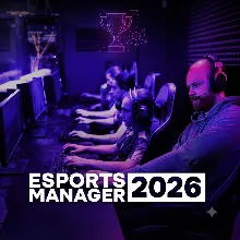 Esports Manager 2026 (Ключ Steam | РФ+СНГ)