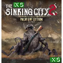 The Sinking City 2 – Premium Edition XBOX ПОКУПКА ПРЕДЗАКАЗА ИГРЫ НА ВАШ АКАУНТ
