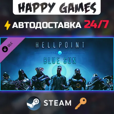 Hellpoint: Blue Sun Steam Ключ РФ+СНГ - irongamers.ru