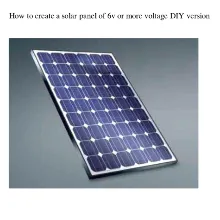 How to create a solar panel of 6v or more voltage DIY version