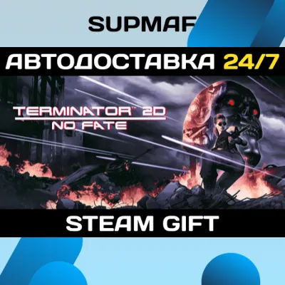 Terminator 2D: NO FATE | STEAM GIFT | RU・KZ・UA・BY・CIS