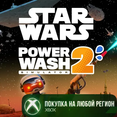PowerWash Simulator 2 - STAR WARS Pack XBOX На Любой Регион - irongamers.ru
