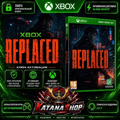 REPLACED XBOX|XS+PC WIN КЛЮЧ - irongamers.ru