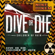 РФ+СНГ | DIVE or DIE - Children of Rain | STEAM КЛЮЧ