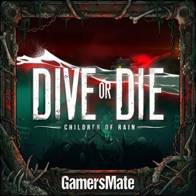 DIVE or DIE - Children of Rain STEAM КЛЮЧ РФ-СНГ-УКР - irongamers.ru