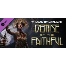 Dead by Daylight - Demise of the Faithful Chapter DLC / Steam Ключ… | АВТОВЫДАЧА 24/7