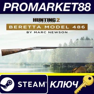Hunting Simulator 2 - Beretta Model 486 by Marc Newson DLC Steam КЛЮЧ - irongamers.ru