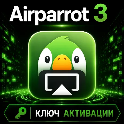 AirParrot 3 для macOS (постоянная версия) / Windows (активация ключом) - irongamers.ru