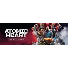 Atomic Heart - Ultimate Edition steam Россия\Мир