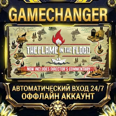 The Flame in the Flood Steam ОФФЛАЙН-аккаунт | Автовыдача 24/7 - irongamers.ru