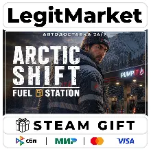 Arctic Shift: Fuel Station / Steam АВТО / РУ + МИР