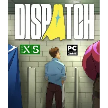 Dispatch XBOX SERIES X|S PC УСЛУГА ПОКУПКА ИГРЫ НА ВАШ АКАУНТ
