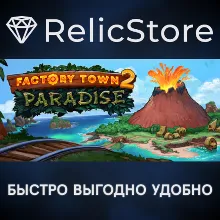 Factory Town 2: Paradise - STEAM GIFT РОССИЯ