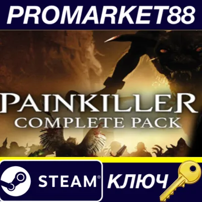 Painkiller Complete Pack Steam КЛЮЧ GLOBAL - irongamers.ru