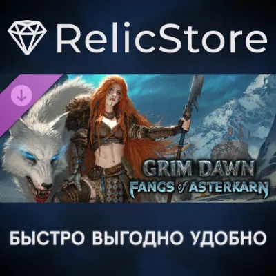 Grim Dawn - Fangs of Asterkarn DLC - STEAM GIFT РОССИЯ - irongamers.ru