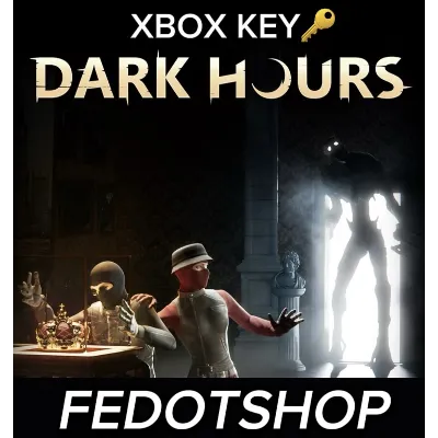 Dark Hours Xbox Series X|S КЛЮЧ - irongamers.ru
