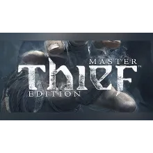 Thief: Master Thief Edition / Steam Ключ / Все регионы | АВТОВЫДАЧА 24/7