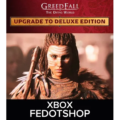 🎮 GreedFall: The Dying World — Deluxe Edition Upgrade - irongamers.ru