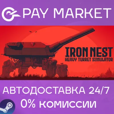 IRON NEST: Heavy Turret Simulator | АВТОДОСТАВКА [Россия Steam Gift] - irongamers.ru