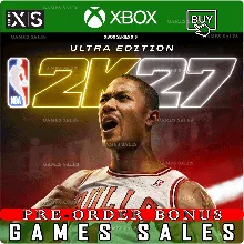 NBA 2K27 ULTRA EDITION XBOX SERIES X|S ПРЕДЗАКАЗ С БОНУСАМИ