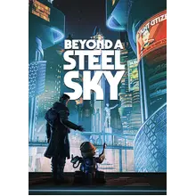 Beyond a Steel Sky + Soundtrack Steam | GLOBAL | Моментальная выдача |