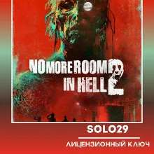 No More Room in Hell 2 Steam Ключ СНГ (Кроме РФ,РБ)