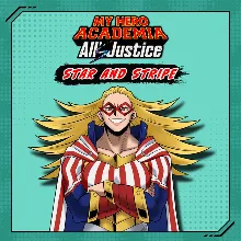 MY HERO ACADEMIA: All’s Justice - Playable Character Star and Stripe — покупка на акк