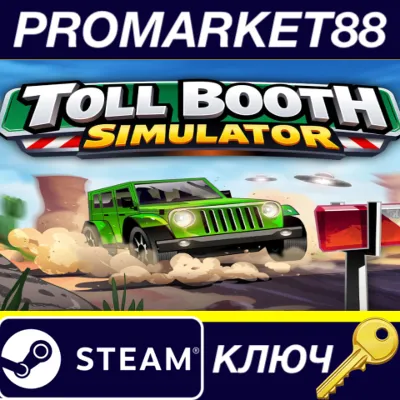 Toll Booth Simulator Steam КЛЮЧ GLOBAL - irongamers.ru