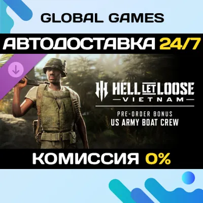 Hell Let Loose: Vietnam - Field Supply: US Army Boat Crew Uniform STEAM АВТО - irongamers.ru