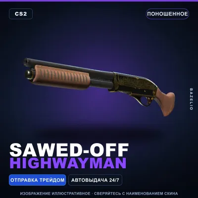 Sawed-Off | Highwayman | Поношенное · Скин Counter-Strike 2 - irongamers.ru