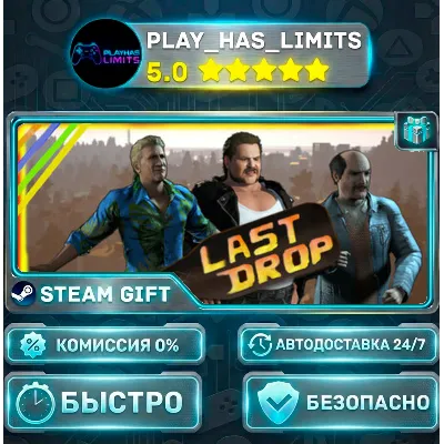 Last Drop *RU/BY/UA/СНГ Steam Auto - irongamers.ru