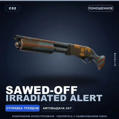 Sawed-Off | Irradiated Alert | Поношенное · Скин Counter-Strike 2 - irongamers.ru
