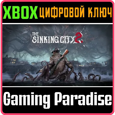 The Sinking City 2 XBOX SERIES S|X КЛЮЧ/КОД СРАЗУ - irongamers.ru