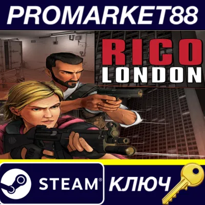 RICO London Steam КЛЮЧ GLOBAL - irongamers.ru