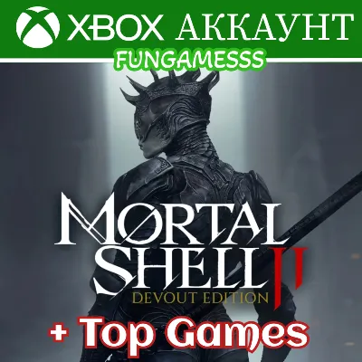 Mortal Shell II: Devout + 40 Games Assassin's Resynced, Gothic 1, Crimson Desert Xbox - irongamers.ru