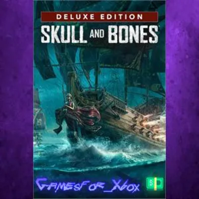 Skull and Bones Deluxe Edition XBOX - irongamers.ru