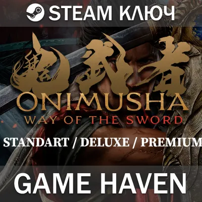 Onimusha: Way of the Sword - Выбор издания - Steam Ключ РФ+СНГ - irongamers.ru