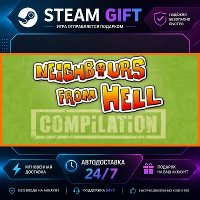 Neighbours from Hell Compilation Neighbours Back From Hell · STEAM GIFT · БЫСТРА - irongamers.ru