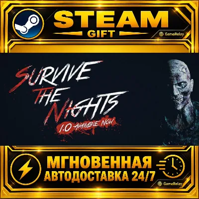 Survive the Nights · STEAM GIFT · АВТОДОСТАВКА - irongamers.ru