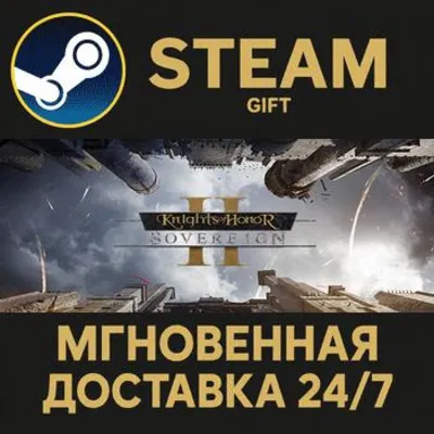 Knights of Honor II: Sovereign РОССИЯ RU Steam Gift СТИМ ГИФТ ПК АВТОДОСТАВКА - irongamers.ru