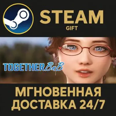 TOGETHER BnB Steam Gift СТИМ ГИФТ ПК АВТОДОСТАВКА ПОДАРОК - irongamers.ru