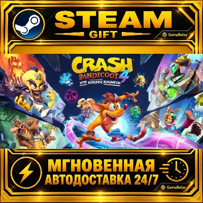 Crash Bandicoot™ 4: It’s About Time · STEAM GIFT · АВТОДОСТАВКА - irongamers.ru