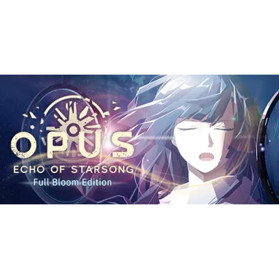 OPUS: Echo of Starsong - Full Bloom Edition Авто МИР - irongamers.ru