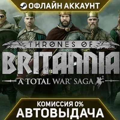 A Total War Saga Thrones of Britannia - Steam - Без Guard - Автовыдача - irongamers.ru