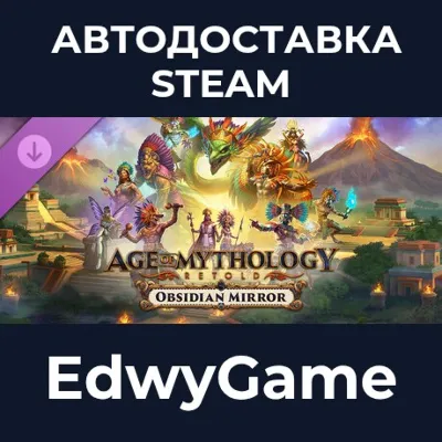 Age of Mythology: Retold - Obsidian Mirror · DLC STEAM GIFT · АВТОДОСТАВКА - irongamers.ru