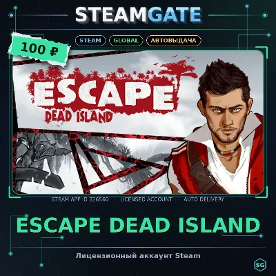 Escape Dead Island +21 игра Steam (GLOBAL) - irongamers.ru