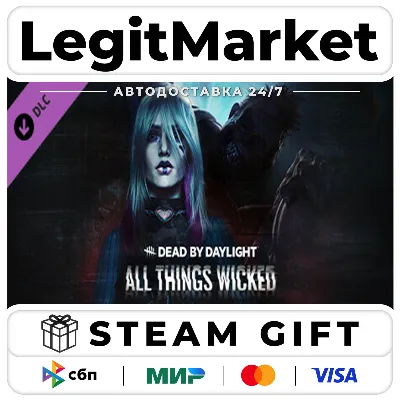 DLC Dead by Daylight - All Things Wicked Chapter / Steam АВТО / РУ + МИР - irongamers.ru
