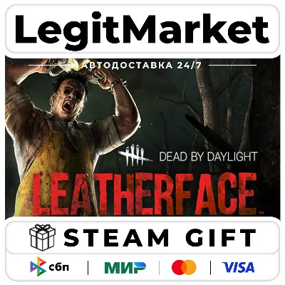 DLC Dead by Daylight: LEATHERFACE / Steam АВТО / РУ + МИР - irongamers.ru