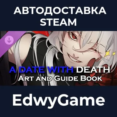 A Date with Death - Art and Guide Book · DLC STEAM GIFT · АВТОДОСТАВКА - irongamers.ru